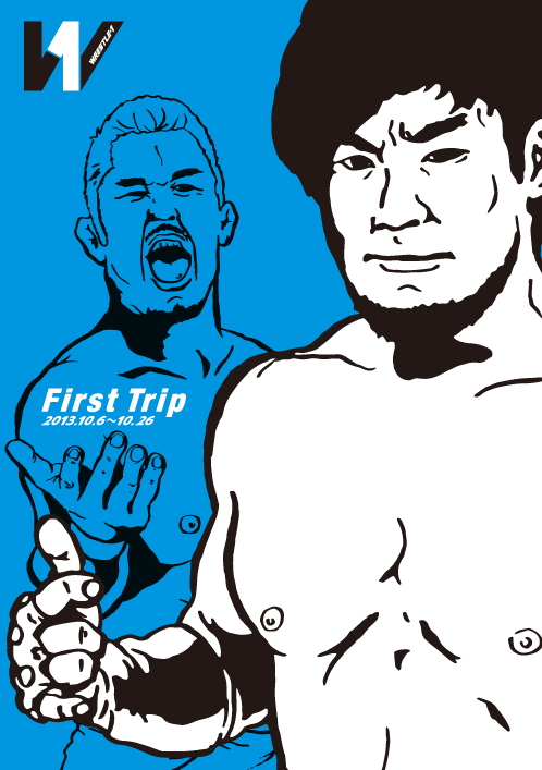 WRESTLE-1 2013 OFFICIAL GUIDEBOOK No.2 ～First Trip